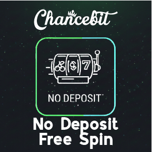 Chancebit no deposit free spin banner showing a slot machine icon on a dark background, with ‘Chancebit No Deposit Free Spin’ text.